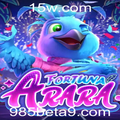 FortunaArara: Explorando o Fascinante Mundo do Jogo com 985bet